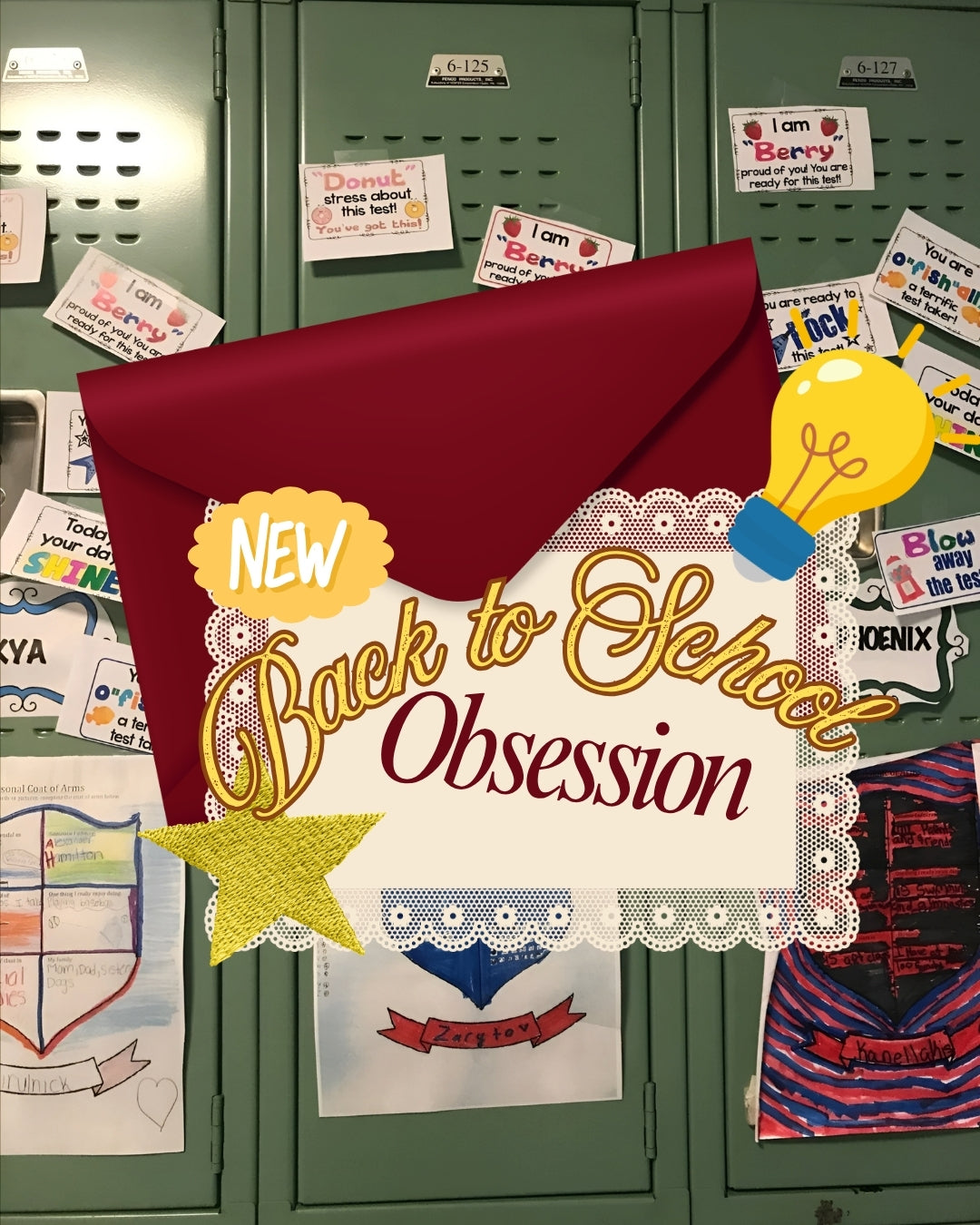 A promotional graphic for 'Back to School Obsession' featuring a large maroon envelope, a yellow lightbulb, a gold star, and decorative text over a background of green school lockers covered with student stickers and notes.